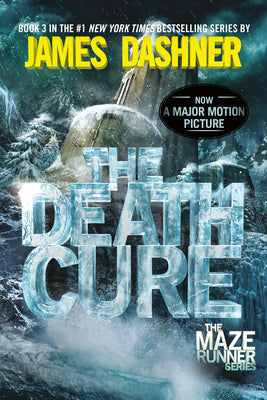 Cover Image for The Death Cure: Book Three of the Maze Runner Series -- James Dashner, Paperback