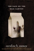 Cover Image for The Face on the Milk Carton -- Caroline B. Cooney, Paperback