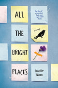 Cover Image for All the Bright Places -- Jennifer Niven, Hardcover