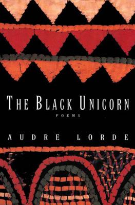 Cover Image for The Black Unicorn: Poems -- Audre Lorde, Paperback