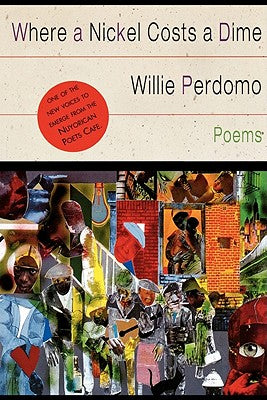 Cover Image for Where a Nickel Costs a Dime -- Willie Perdomo, Paperback
