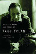 Cover Image for Selected Poems and Prose of Paul Celan -- Paul Celan, Paperback