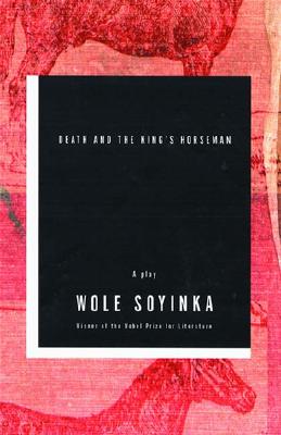 Cover Image for Death and the King's Horseman -- Wole Soyinka, Paperback