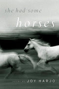 Cover Image for She Had Some Horses -- Joy Harjo, Paperback