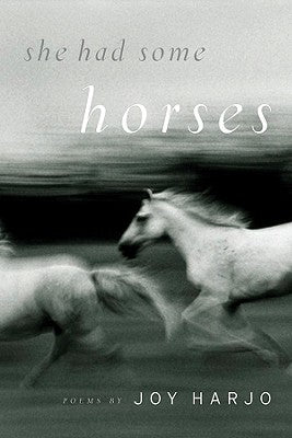 Cover Image for She Had Some Horses -- Joy Harjo, Paperback
