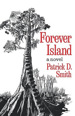 Cover Image for Forever Island -- Patrick D. Smith, Paperback