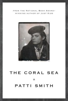 Cover Image for The Coral Sea -- Patti Smith, Paperback