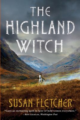 Cover Image for The Highland Witch -- Susan Fletcher, Paperback