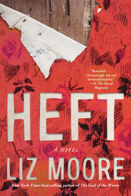 Cover Image for Heft -- Liz Moore, Paperback