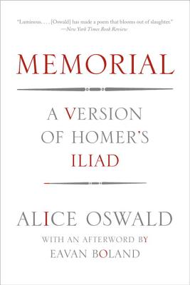 Cover Image for Memorial: A Version of Homer's Iliad -- Alice Oswald, Paperback