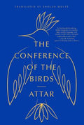 Cover Image for The Conference of the Birds -- Attar, Paperback