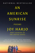 Cover Image for An American Sunrise: Poems -- Joy Harjo, Paperback