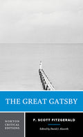 Cover Image for The Great Gatsby: A Norton Critical Edition -- F. Scott Fitzgerald, Paperback