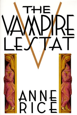 Cover Image for Vampire Lestat -- Anne Rice, Hardcover