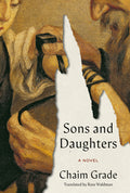Cover Image for Sons and Daughters -- Chaim Grade, Hardcover