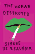 Cover Image for The Woman Destroyed -- Simone de Beauvoir, Paperback