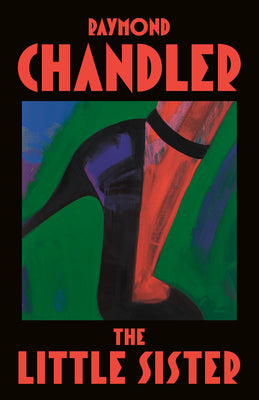 Cover Image for The Little Sister -- Raymond Chandler, Paperback