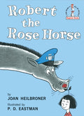Cover Image for Robert the Rose Horse -- Joan Heilbroner, Hardcover