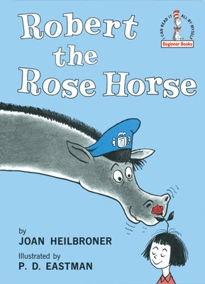 Cover Image for Robert the Rose Horse -- Joan Heilbroner, Hardcover