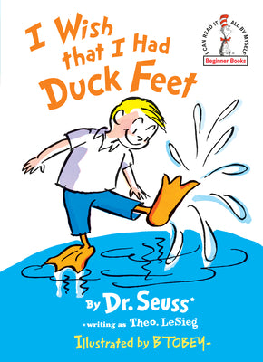 Cover Image for I Wish That I Had Duck Feet -- Dr Seuss, Hardcover