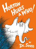 Cover Image for Horton Hears a Who! -- Dr Seuss, Hardcover