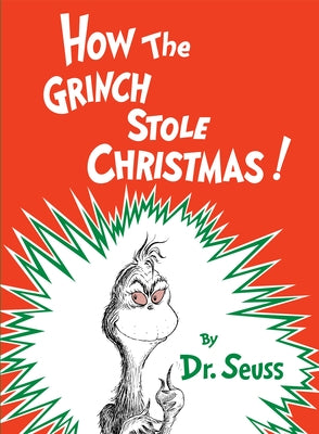 Cover Image for How the Grinch Stole Christmas! -- Dr Seuss, Hardcover