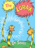 Cover Image for The Lorax -- Dr Seuss, Hardcover