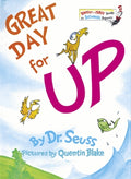 Cover Image for Great Day for Up! -- Dr Seuss, Hardcover
