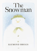 Cover Image for The Snowman: A Classic Children's Book -- Raymond Briggs, Hardcover