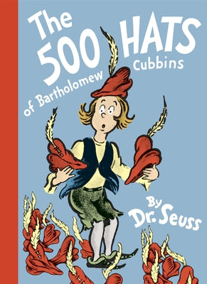 Cover Image for The 500 Hats of Bartholomew Cubbins -- Dr Seuss, Hardcover