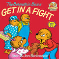 Cover Image for The Berenstain Bears Get in a Fight -- Stan Berenstain, Paperback