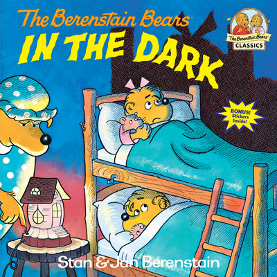 Cover Image for Berenstain Bears in the Dark -- Stan Berenstain, Paperback