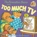 Cover Image for The Berenstain Bears and Too Much TV -- Stan Berenstain, Paperback