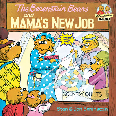 Cover Image for The Berenstain Bears and Mama's New Job -- Stan Berenstain, Paperback