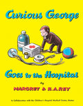 Cover Image for Curious George Goes to the Hospital -- H. A. Rey, Paperback