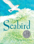 Cover Image for Seabird: A Newbery Honor Award Winner -- Holling C. Holling, Paperback