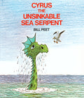 Cover Image for Cyrus the Unsinkable Sea Serpent -- Bill Peet, Paperback