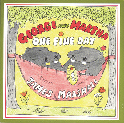 Cover Image for George and Martha One Fine Day -- James Marshall, Paperback