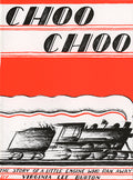 Cover Image for Choo Choo: The Story of a Little Engine Who Ran Away -- Virginia Lee Burton, Paperback