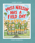 Cover Image for Miss Nelson Has a Field Day -- Harry G. Allard, Paperback