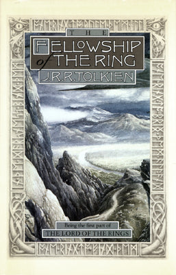 Cover Image for The Fellowship of the Ring: Being the First Part of the Lord of the Rings -- J. R. R. Tolkien, Hardcover