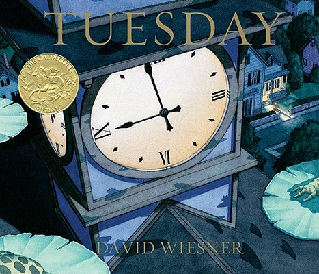 Cover Image for Tuesday: A Caldecott Award Winner -- David Wiesner, Hardcover