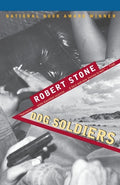 Cover Image for Dog Soldiers -- Robert Stone, Paperback