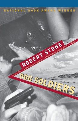 Cover Image for Dog Soldiers -- Robert Stone, Paperback