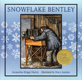 Cover Image for Snowflake Bentley: A Caldecott Award Winner -- Jacqueline Briggs Martin, Hardcover