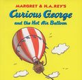Cover Image for Curious George and the Hot Air Balloon -- H. A. Rey, Paperback