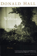 Cover Image for Without: Poems -- Donald Hall, Paperback