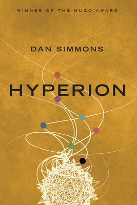 Cover Image for Hyperion -- Dan Simmons, Paperback