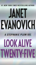 Cover Image for Look Alive Twenty-Five: A Stephanie Plum Novel -- Janet Evanovich, Mass Market Paperback