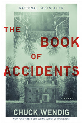 Cover Image for The Book of Accidents -- Chuck Wendig, Paperback